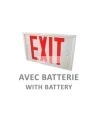 Enseigne en anglais «Exit» 120V avec batterie, approuvée CSA. Boîtier en acier, face simple ou double.