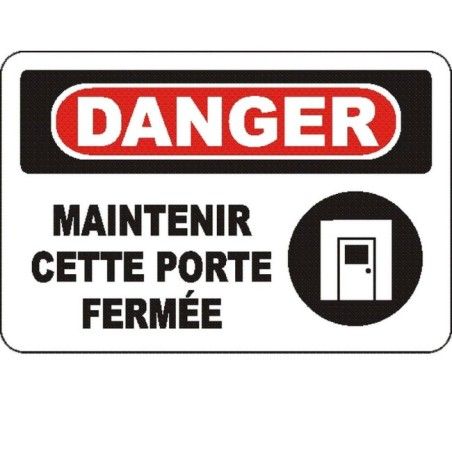 Affiche OSHA «Danger Maintenir cette porte fermée» en français: langues, options, formats & matériaux variés