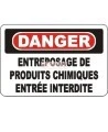 French OSHA "Danger Chemical Storage Area Keep Out" sign in various sizes, materials, languages & optional features