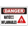 French OSHA “Danger Flammable Material” sign in various sizes, materials, languages & optional features