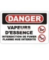 French OSHA “Danger Flammable Vapours No Smoking, Matches or Open Flames” sign: various sizes, materials, languages & options