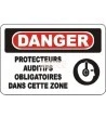 French OSHA “Danger Hearing Protection Mandatory in This Zone” sign in various sizes, materials, languages & optional features