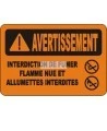 French OSHA “Warning No Smoking, Matches or Open Flames” sign in various sizes, materials, languages & optional features