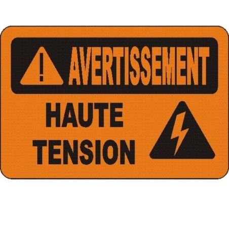 French OSHA “Warning High Voltage” sign in various sizes, materials, languages & optional features