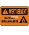 French OSHA “Warning Flammable Material” sign in various sizes, materials, languages & optional features