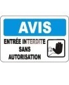 Affiche OSHA «Avis Entrée interdite sans autorisation» en français: langues, options, formats & matériaux variés