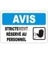 Affiche OSHA «Avis Strictement réservé au personnel» en français: langues, options, formats & matériaux variés