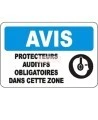 French OSHA “Notice Hearing Protection Mandatory in this Zone” sign in various sizes, materials, languages & optional features