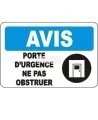 French OSHA “Notice Emergency Door Do Not Obstruct” sign in various sizes, materials, languages & optional features