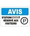 Affiche OSHA «Avis Stationnement réservé aux visiteurs» en français: langues, options, formats & matériaux variés