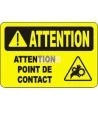 French OSHA “Caution Point of Contact” sign in various sizes, materials, languages & optional features