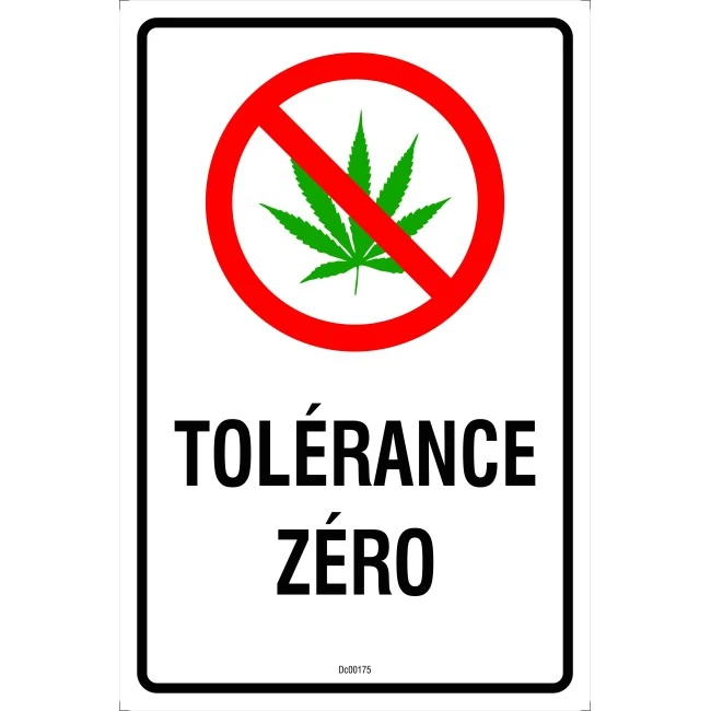 Affiche tolérance zéro pour le cannabis, 2 matériels disponibles : aluminium ou autocollant pour vitre. Affiche tolérance zéro pour le cannabis, 2 matériels disponibles : aluminium ou autocollant pour vitre.