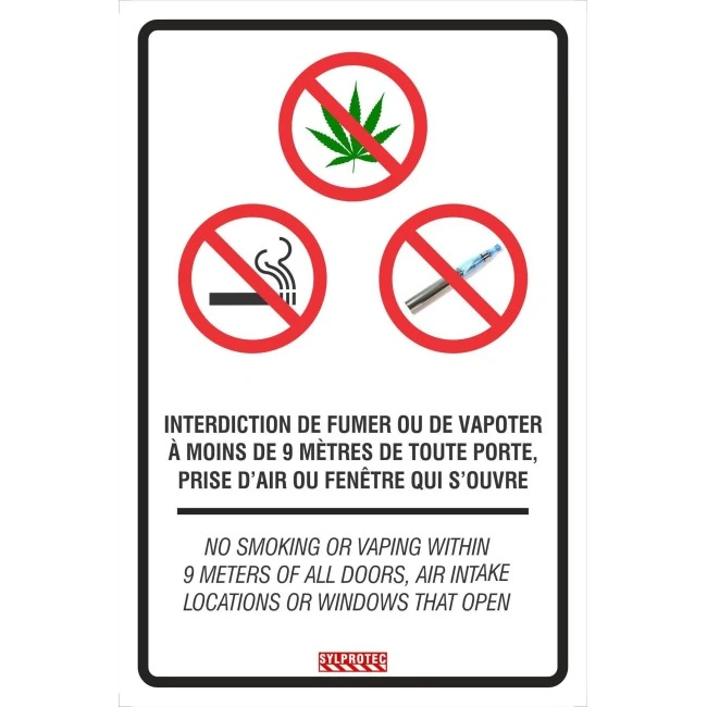 Bilingual sign "No smoking cigarette, vaping or using cannabis within 9 meters" available in two materials. Bilingual sign "No smoking cigarette, vaping or using cannabis within 9 meters" available in two materials.