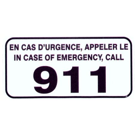 Bilingual self-adhesive vinyl "In case or emergency call 911, En cas d'urgence appeler le 911''.