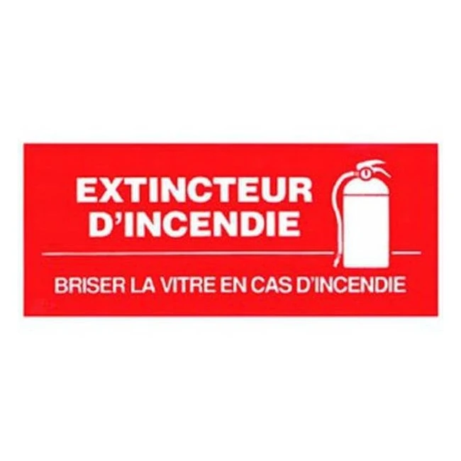 French self-adhesive vinyl "Fire Extinguisher In Case of Fire Break Glass" emergency and fire safety sign