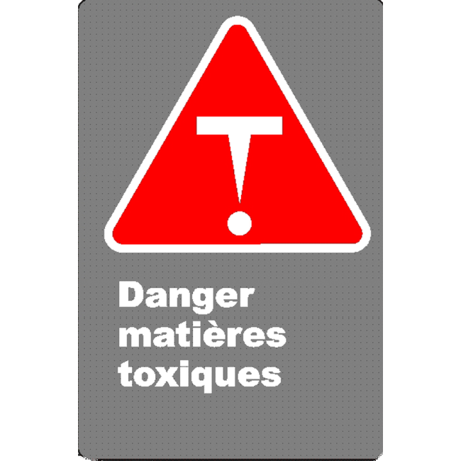 Affiche CSA «Danger matières toxiques» en français: langue, format & matériau divers   options
