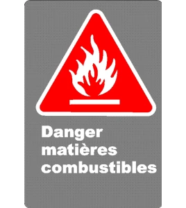 Affiche CSA «Danger matières combustibles» en français: divers formats, matériaux & langues + options