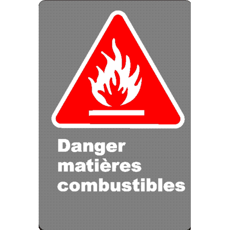 French CSA "Danger Combustible Materials" sign in various sizes, shapes, materials & languages + options