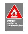 Affiche CSA «Danger matières combustibles» en français: divers formats, matériaux & langues + options