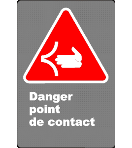 Affiche CSA «Danger point de contact» en français: langue, format & matériau divers   options