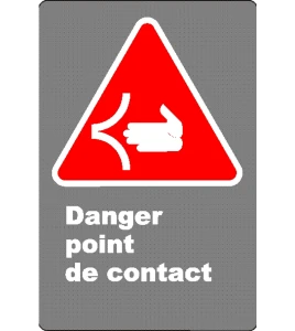 Affiche CSA «Danger point de contact» en français: langue, format & matériau divers + options