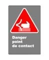 Affiche CSA «Danger point de contact» en français: langue, format & matériau divers + options