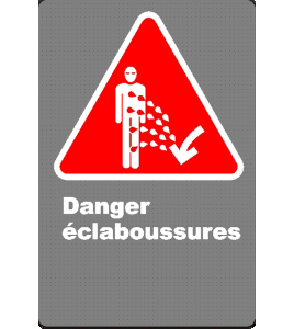 Affiche CSA «Danger d’éclaboussures» en français: langue, format & matériau divers   options