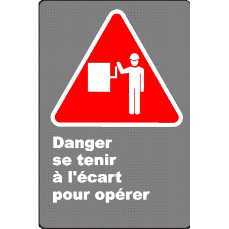 Affiche CSA «Danger se tenir à l’écart pour opérer» en français: format & matériau divers   options