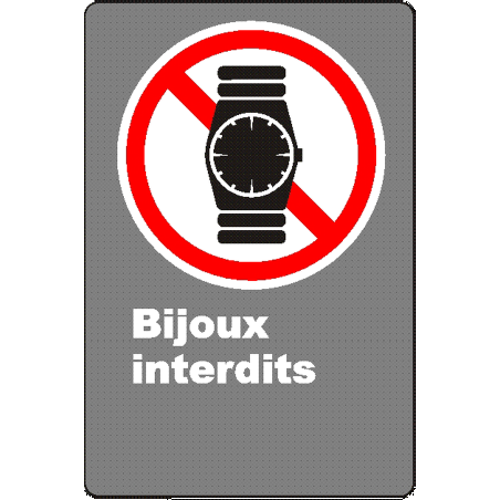 French CSA "No Jewelry Allowed with pictogram of a watch sign in various sizes, materials & languages