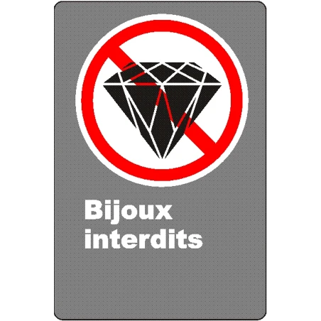 French CSA "No Jewelry Allowed" sign in various sizes, shapes, materials & languages + optional features