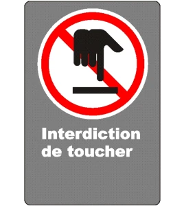 Affiche CSA « Interdiction de toucher » de langue française: formats variés, matériaux divers, d’autres langues & options