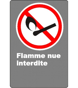 Affiche CSA « Flamme nue interdite » de langue française : formats variés, matériaux divers, d’autres langues & options
