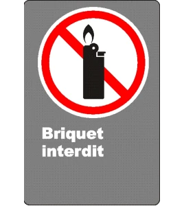 Affiche CSA « Briquet interdit » de langue française: formats variés, matériaux divers, d’autres langues & options