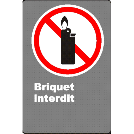Affiche CSA « Briquet interdit » de langue française: formats variés, matériaux divers, d’autres langues & options