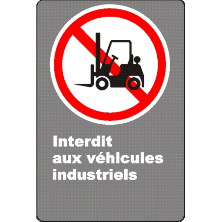 French CSA "No Industrial Vehicles" sign in various sizes, shapes, materials & languages + optional features