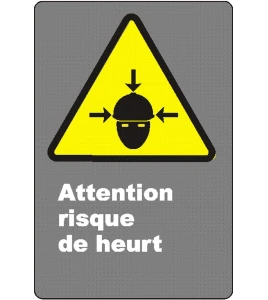 Affiche CSA «Attention risque de heurt» de langue française: langues, formats & matériaux divers   options