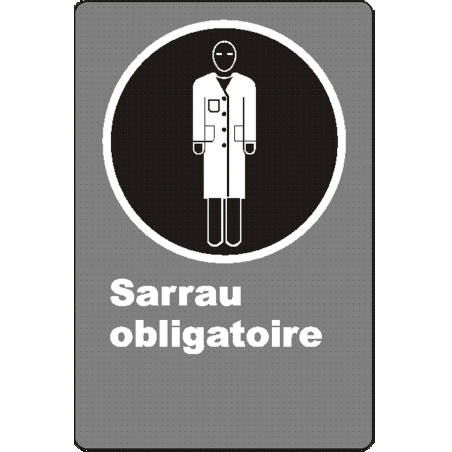 French CSA "Smock Mandatory" sign in various sizes, shapes, materials & languages + optional features