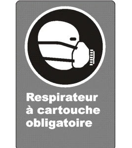 Affiche CSA «Respirateur à cartouche obligatoire» en français: langues, formats & matériaux divers + options