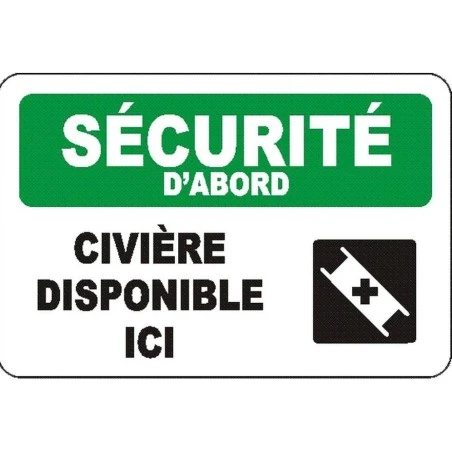 Affiche OSHA « Sécurité d’abord Civière disponible ici » en français: langues, options, formats & matériaux variés