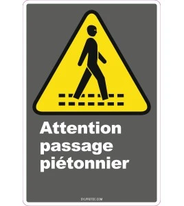 Affiche CDN «Attention passage piétonnier» en français: langues, formats et matériaux divers & options