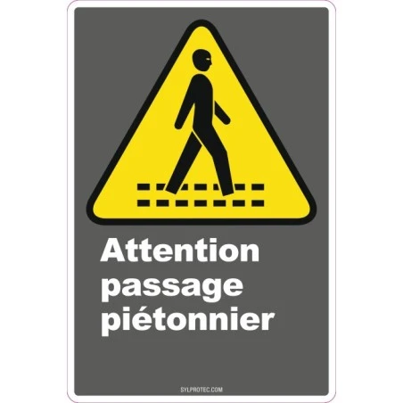 Affiche CDN «Attention passage piétonnier» en français: langues, formats et matériaux divers & options