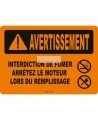 French OSHA “Warning No Smoking Turn Off Engine” sign in various sizes, materials, languages & optional features