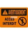 French OSHA “Warning No Entry” sign in various sizes, materials, languages & optional features
