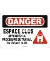 French OSHA “Danger Confined Space Follow Entry Procedures” sign in various sizes, materials, languages & optional features