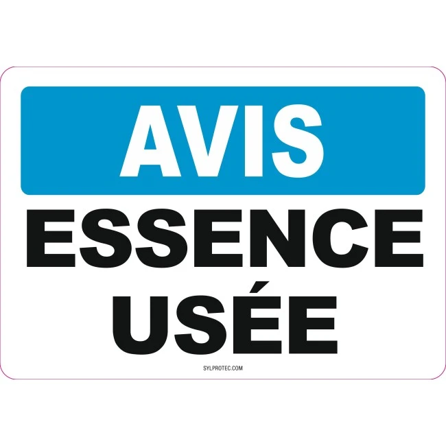French OSHA " Notice used fuel " sign: many sizes, shapes, materials & languages + optional features