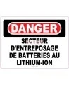 French sign " Danger Lithium-ion battery storage area " sign: many sizes, shapes, materials & languages + optional features