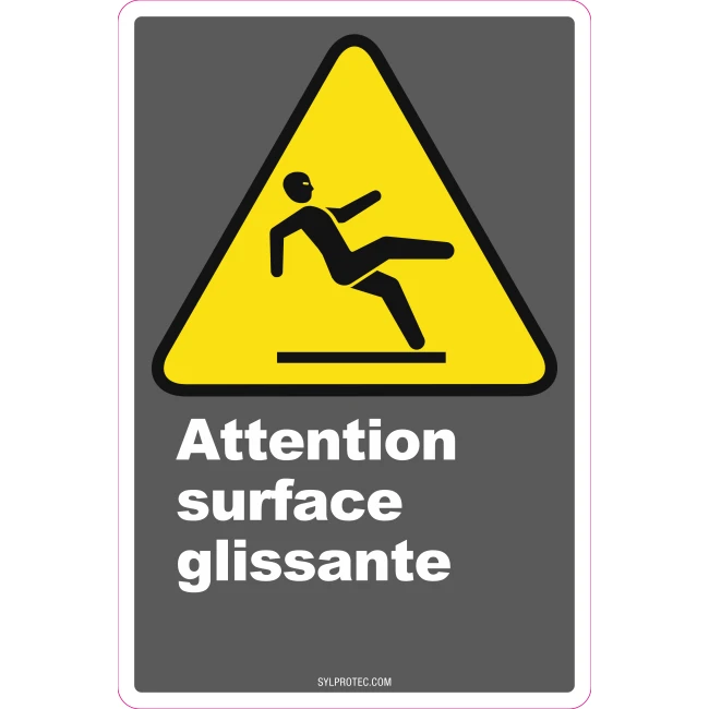 Affiche CDN «Attention surface glissante» de langue française: langues, formats & matériaux divers + options
