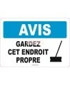 French OSHA “Notice Keep Area Clean” sign in various sizes, materials, languages & optional features