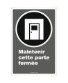 French CDN"Keep This Door Closed" sign in various sizes, shapes, materials & languages + optional features