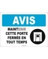 Affiche OSHA «Avis Maintenir cette porte fermée en tout temps» en français: langues, options, formats & matériaux variés